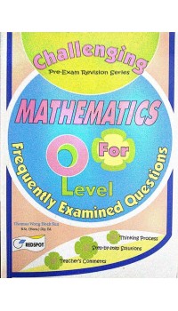 GCE O Level Challenging Mathematics For O Level